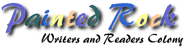 Painted Rock Writers & Readers Colony